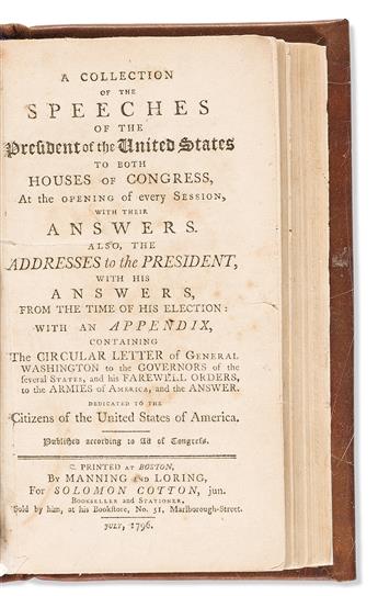 (PRESIDENTS--1796.) George Washington. A Collection of Speeches of the President of the United States.